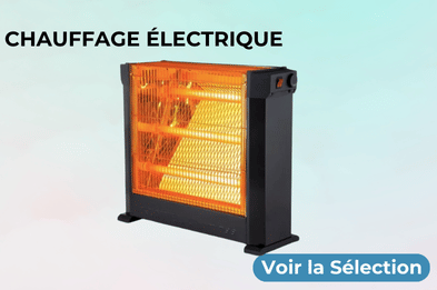 CHAUFFAGE ÉLECTRIQUE